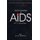 Encyclopaedia of AIDS, v.3 (Hardcover): G.C. Satpathy