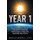 The Year 1 - Global Process Work: Community Creation from Global Problems, Tensions and Myths (Paperback): Arnold Mindell