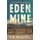 Eden Mine - A Novel (Paperback): S. M. Hulse