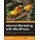 Internet Marketing with WordPress (Paperback): David Mercer