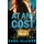 At Any Cost (Paperback): Cara Ellison