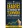 The Essential 4-Step System for Leaders to Encourage Top Teamwork at Their Workplace - Improve Your Leadership Communication,...