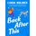 Back After This (Hardcover): Linda Holmes
