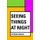 Seeing Things at Night (Paperback): Heywood Broun