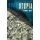 Open Utopia (Paperback): Stephen Duncombe, Thomas More