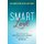 SMART Love - How Improving Your Emotional Intelligence Will Transform Your Marriage (Paperback): Dr David Stoop, Dr Jan Stoop