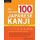 The Second 100 Japanese Kanji - (JLPT Level N5) The quick and easy way to learn the basic Japanese kanji (Paperback): Eriko Sato