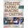 Athletic Taping, Bracing, and Casting, 4th Edition with Web Resource (Paperback, 4th edition): David Perrin, Ian McLeod