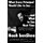 What Every Principal Would Like to Say . . . and What to Say Next Time - Quotations for Leading, Learning, and Living...