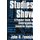 Studies Show - A Popular Guide to Understanding Scientific Studies (Paperback): John H. Fennick