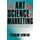 The Art and Science of Marketing - Marketing for Marketing Managers (Paperback, New ed): Grahame Dowling