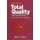 Total Quality Management - Text, Cases, and Readings, Third Edition (Paperback, 3rd edition): Joel E. Ross