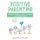Positive Parenting - Effective Ways to Raise a Capable and Content Child (Paperback): Simon Grant