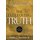 The Ever-Loving Truth - Can Faith Thrive in a Post-Christian Culture? (Hardcover, Revised): Voddie T Baucham