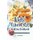 Kids' Favorite Healthy Cookbook - High-Protein Recipes for The Picky Eaters (Paperback): Valeria Ray