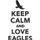 Keep Calm Love Eagles Workbook of Affirmations Keep Calm Love Eagles Workbook of Affirmations - Bullet Journal, Food Diary,...
