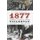 1877 - America's Year of Living Violently (Paperback): Michael Bellesiles