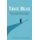 True Blue - Living with Mental Illness in the Shadow of the Steeple (Paperback): Pastor Tom, Tracy Monteith