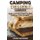 Camping Dessert Cookbook - Quick and Easy Dessert Recipes to Make at the Campsite (Paperback): Louise Davidson