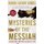 Mysteries of the Messiah - Unveiling Divine Connections from Genesis to Today (Paperback, ITPE Edition): Rabbi Jason Sobel