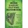 The Irish Gaelic Tattoo Handbook - Authentic Words and Phrases in the Celtic Language of Ireland (Paperback): Audrey Nickel