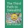 The Third Path to $Wealth$ (Paperback): Dale Stubbart