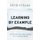 Learning by Example - Imitation and Innovation at a Global Bank (Paperback): David Strang