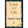 Love and Life (Hardcover): M. Yonge Charlotte M. Yonge, Charlotte M Yonge