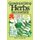 Growing and Using Herbs Successfully (Paperback): Betty E.M. Jacobs