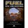 Fuel - Epic Encounters: Archetypes, Animals, Heroes and Hellions (Paperback): Alex M Shelby