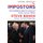 The Impostors - How Republicans Quit Governing and Seized American Politics (Paperback): Steve Benen