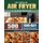 The Ultimate Air Fryer Cookbook (Paperback): William Wellington