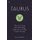 Taurus - The Art of Living Well and Finding Happiness According to Your Star Sign (Hardcover): Sally Kirkman
