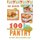 100-Day Pantry - 100 Quick and Easy Gourmet Meals (Paperback): Jan Jackson