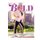 BOLD Plus July 2015 (Paperback): Lynita Mitchell-Blackwell