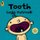 Tooth (Paperback): Leslie Patricelli