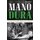 Mano Dura - The Politics of Gang Control in El Salvador (Hardcover): Sonja Wolf