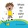 Where did my sister go? - Coping with grief through imagination (Paperback): Tracy Wayland