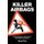 Killer Airbags - The Deadly Secret Automakers Don't Want You to Know (Paperback): Jerry Cox