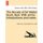 The Novels of Sir Walter Scott, Bart. with All His Introductions and Notes. (Paperback): Walter Scott, Jean-Baptiste-Pierre...