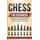Chess For Beginners - Demystify The Fundamentals, Build Your Strategy And Choose Your Tactics To Conquer Your Friends...