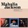 Mahalia Jackson - Everytime I Feel the Spirit/Bless This House/... (CD): Mahalia Jackson