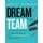 Dream Team - A Practical Playbook to Help Innovative Educators Change Schools (Paperback): Aaron Tait, Dave Faulkner
