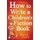 How To Write A Children's Fiction Book (Paperback): Karen Cioffi