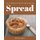 365 Delicious Spread Recipes - A Spread Cookbook that Novice can Cook (Paperback): Bessie Jantz