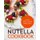 Nutella Cookbook - A Dessert Cookbook Filled with Delicious and Easy Nutella Recipes (Paperback): Booksumo Press