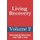 Living Recovery - Volume Two: Discussing Recovery and God's Law (Paperback): Rory Fry