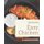 365 Easy Chicken Recipes - Unlocking Appetizing Recipes in The Best Easy Chicken Cookbook! (Paperback): Martha Wilson