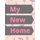 My New Home - A Comprehensive Workbook To Help You Achieve The Most Successful, Least Stressful Moving Experience. (Paperback):...