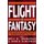 Flight of Fantasy - New Perspectives on Inner Emigration in German Literature 1933-1945 (Paperback, New Ed): Neil H. Donahue,...